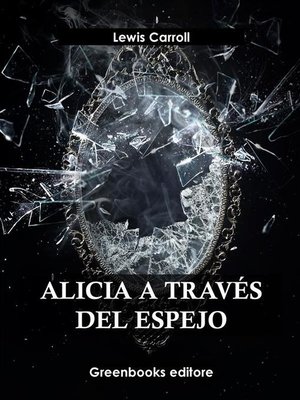 cover image of Alicia a través del espejo